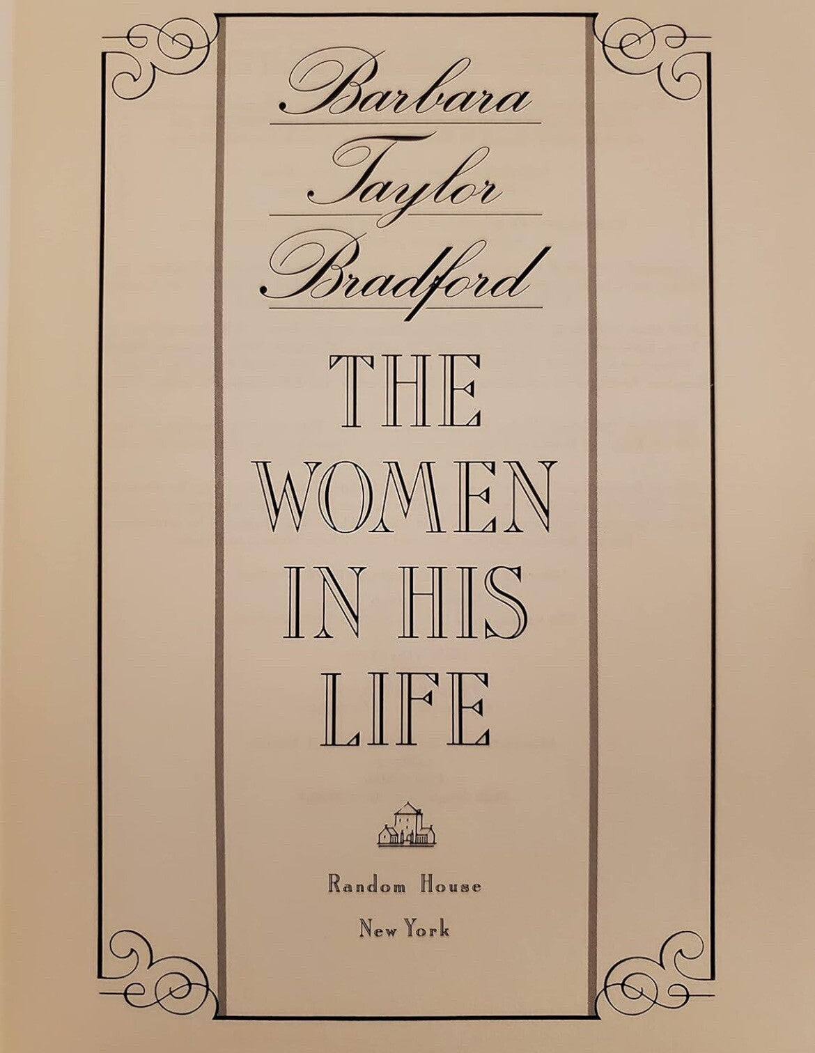 The Woman in His Life by Barbara Taylor Bradford – G+ Romance Hardcover