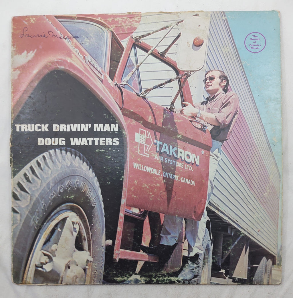 Doug Watters – Truck Drivin’ Man LP Paragon ALS-179-B Canada