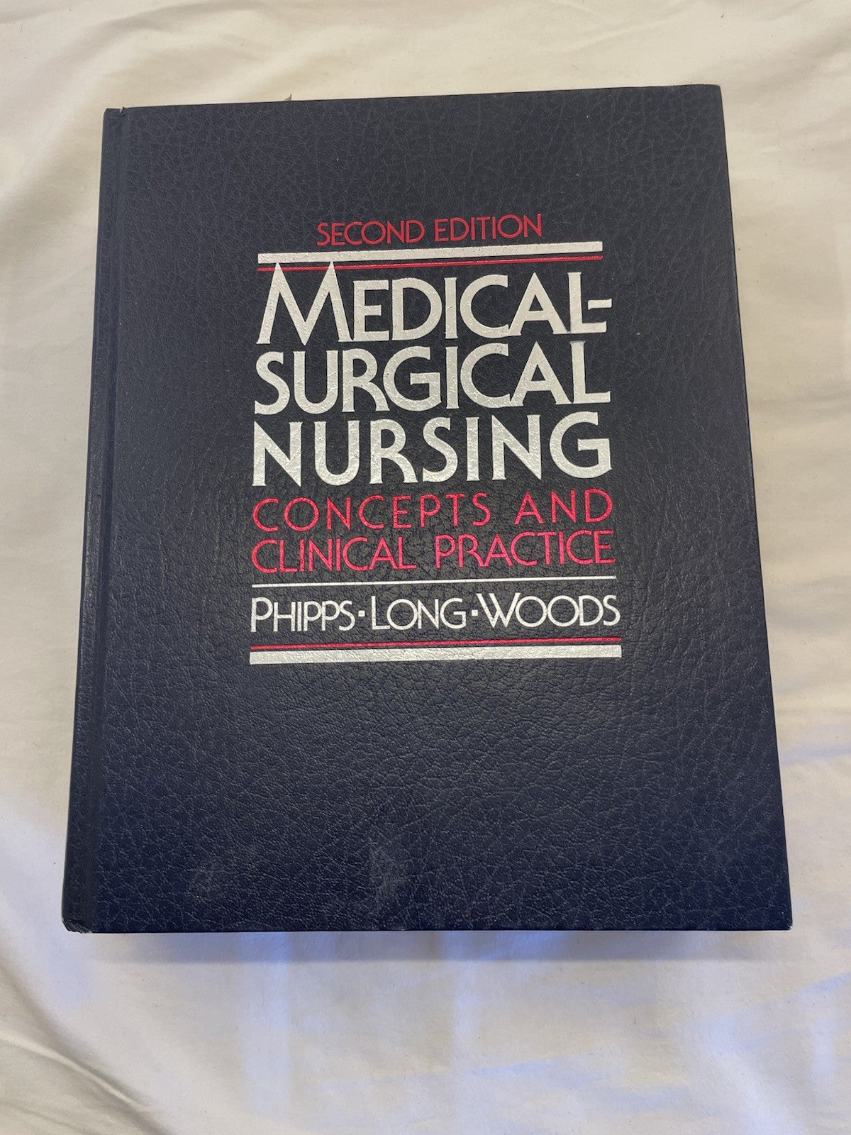 Medical Surgical Nursing HC 2nd Ed. Concepts Practice Textbook Nurse Med