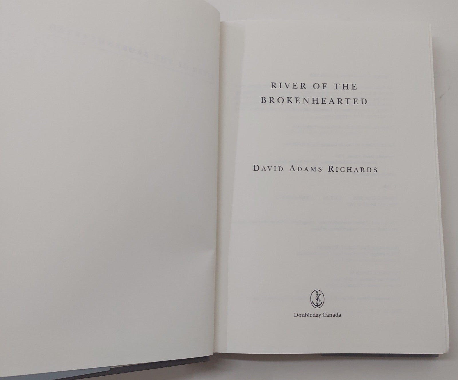 David Adams Richards River of the Brokenhearted 2003 Hardcover Fiction Novel