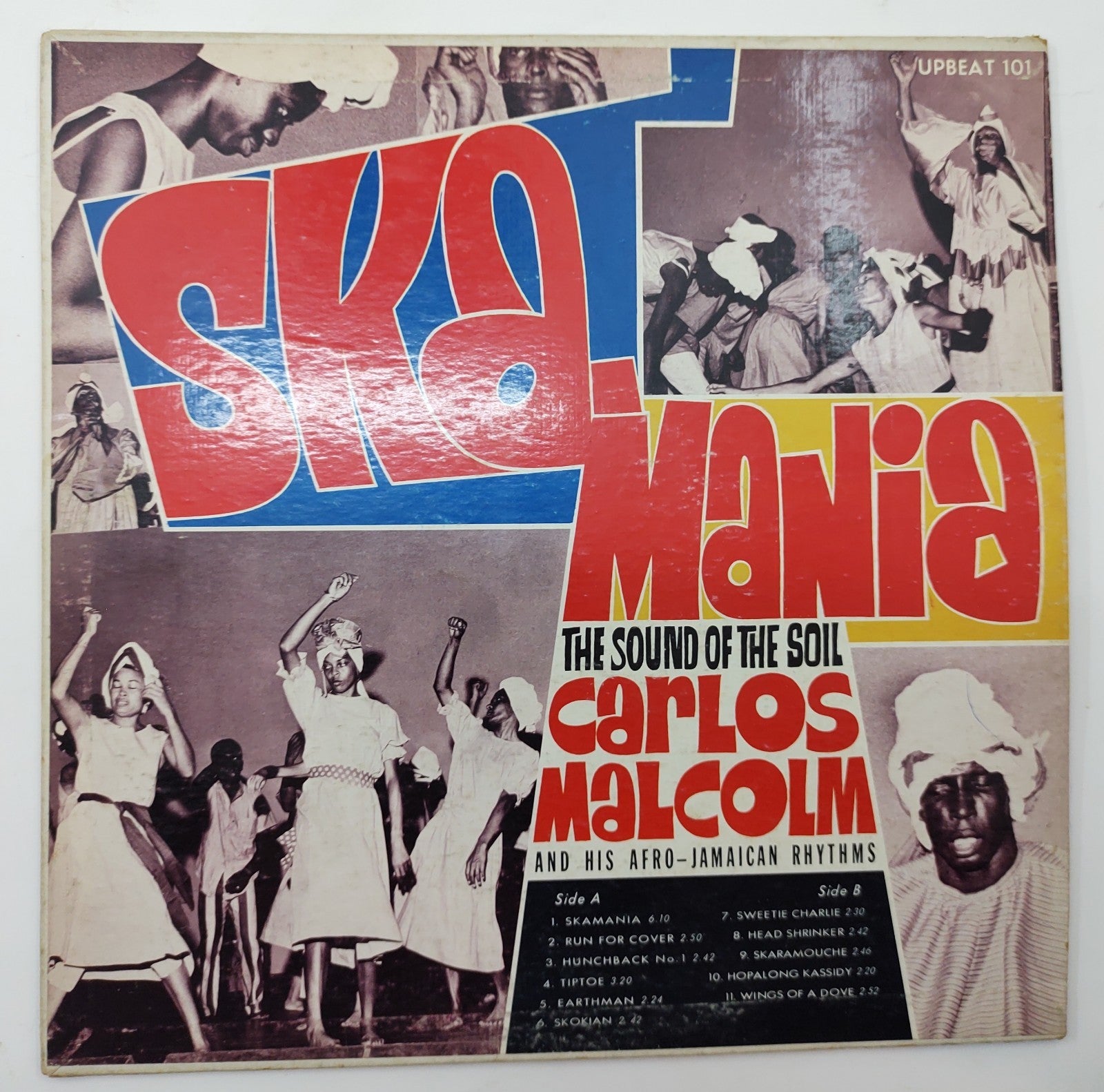 Carlos Malcolm And His Afro-Jamaican Rhythms - Ska-Mania: The Sound Of The Soil