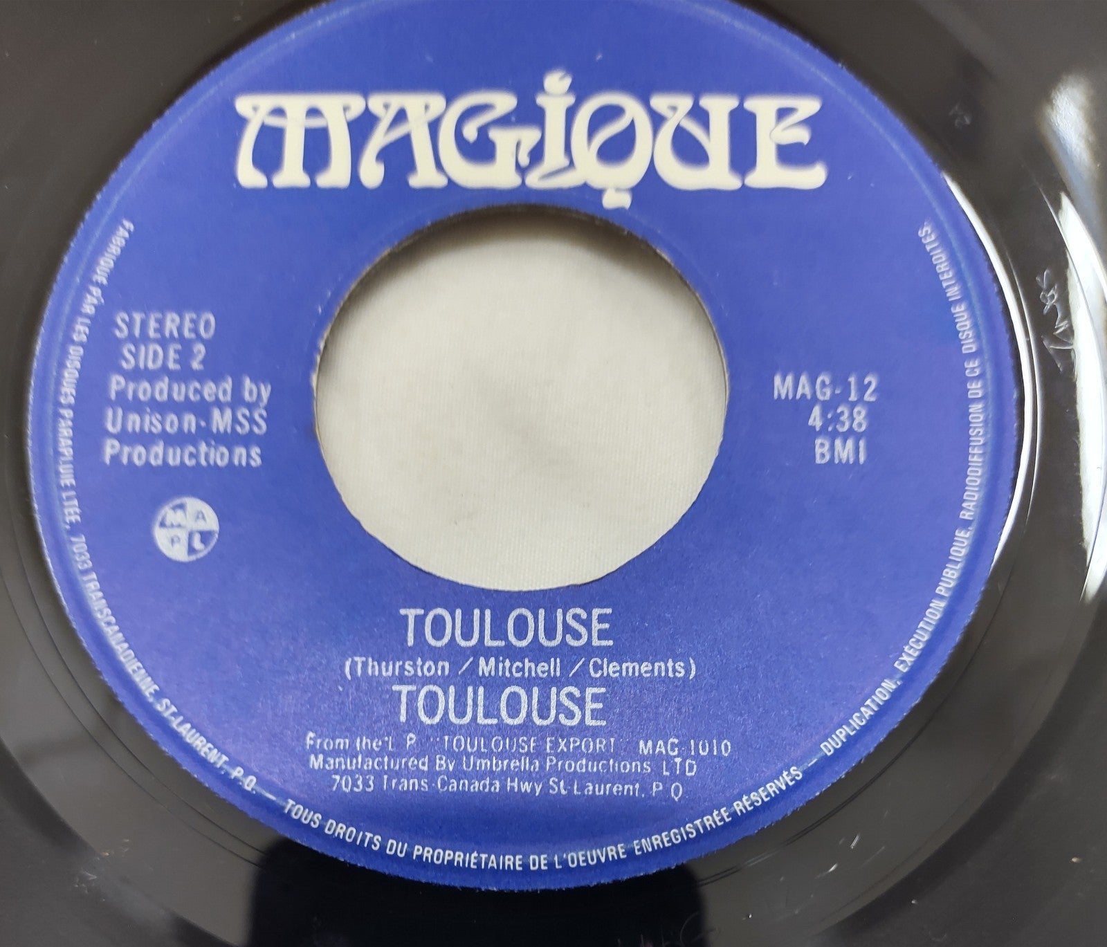 Toulouse – What Would My Mama Say 7” Magique MAG 12 Canada