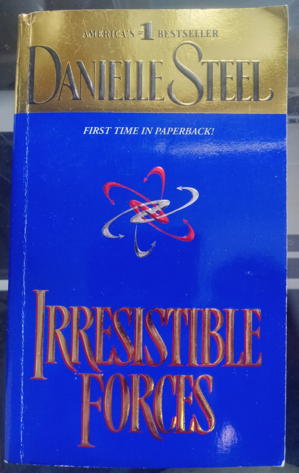 Irresistible Forces by Danielle Steel PB Romance Bestseller Novel