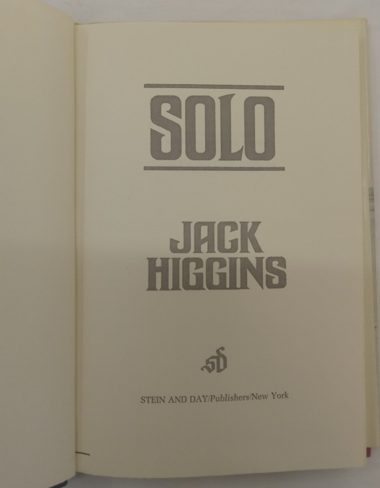 Solo by Jack Higgins Hardcover Spy Thriller Fiction Novel Dust Jacket Vintage