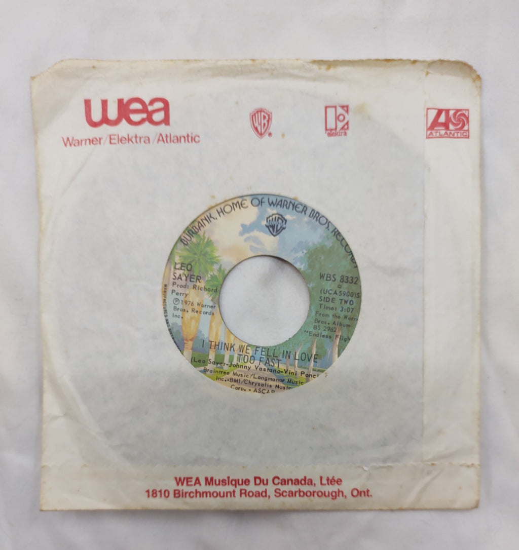 Leo Sayer – I Think We Fell In Love Too Fast 7” Warner WBS 8332 Canada
