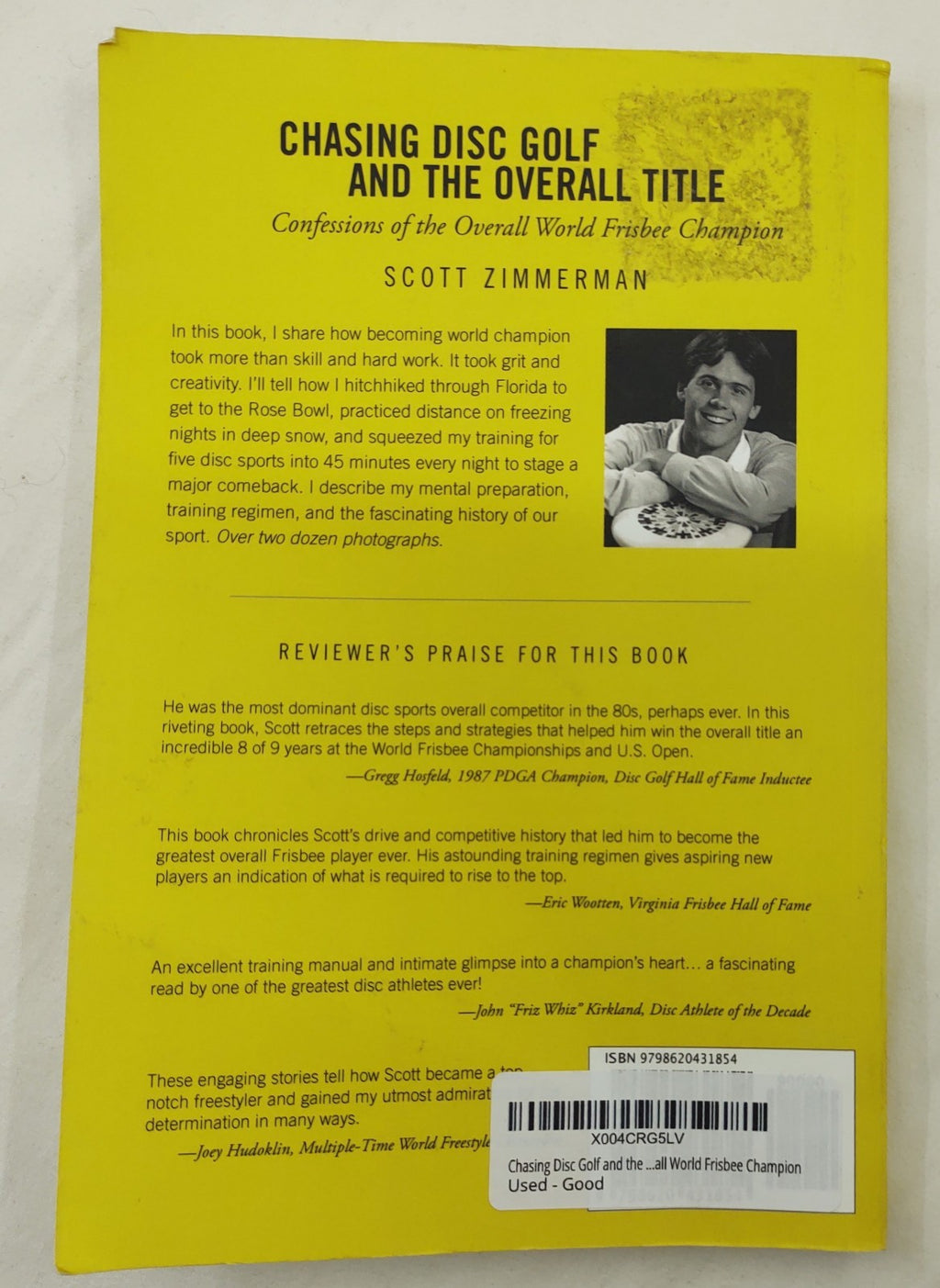 Chasing Disc Golf and the Overall Title – Scott Zimmerman Memoir ISBN 9781737250