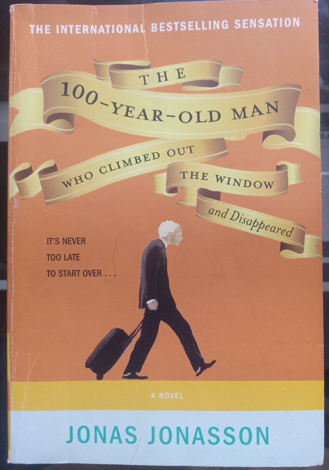 The 100-Year-Old Man Who Climbed Out the Window by Jonas Jonasson – 2012 PB VG+