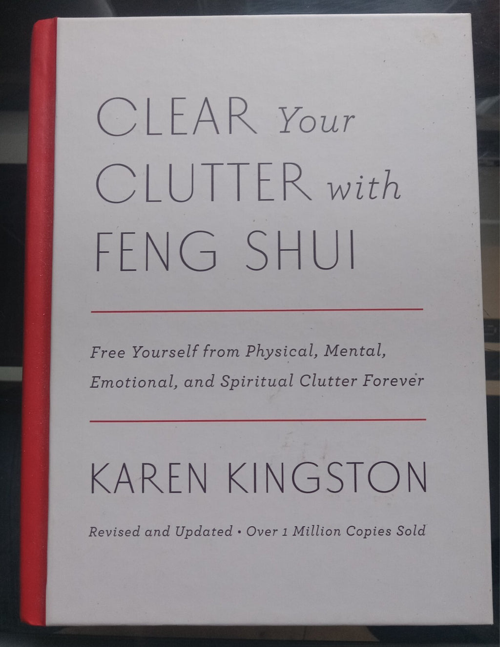 Clear Your Clutter with Feng Shui by Karen Kingston – 1999 PB VG+