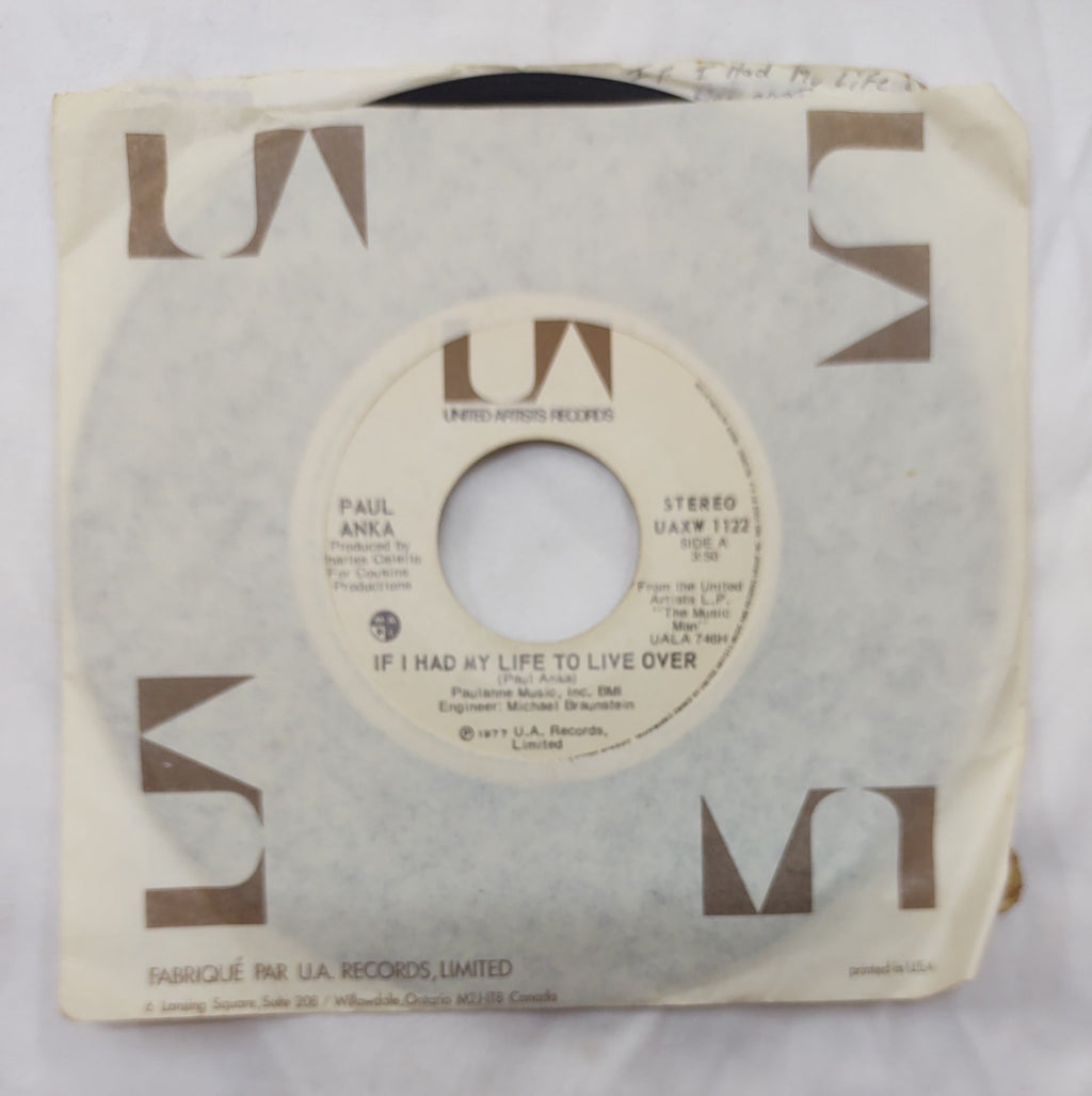 Paul Anka – If I Had My Life To Live Over 7” UA UAXW 1122 Canada 1977