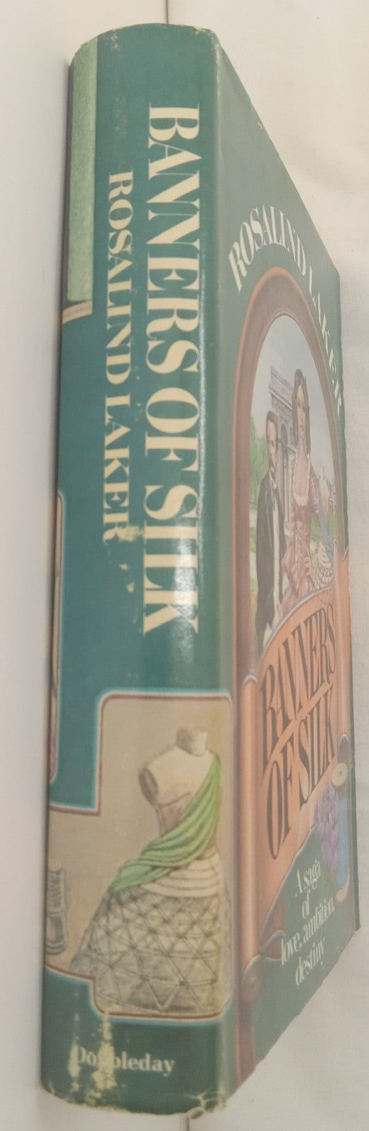 Banners of Silk by Rosalind Laker – VG+ Historical Romance Hardcover