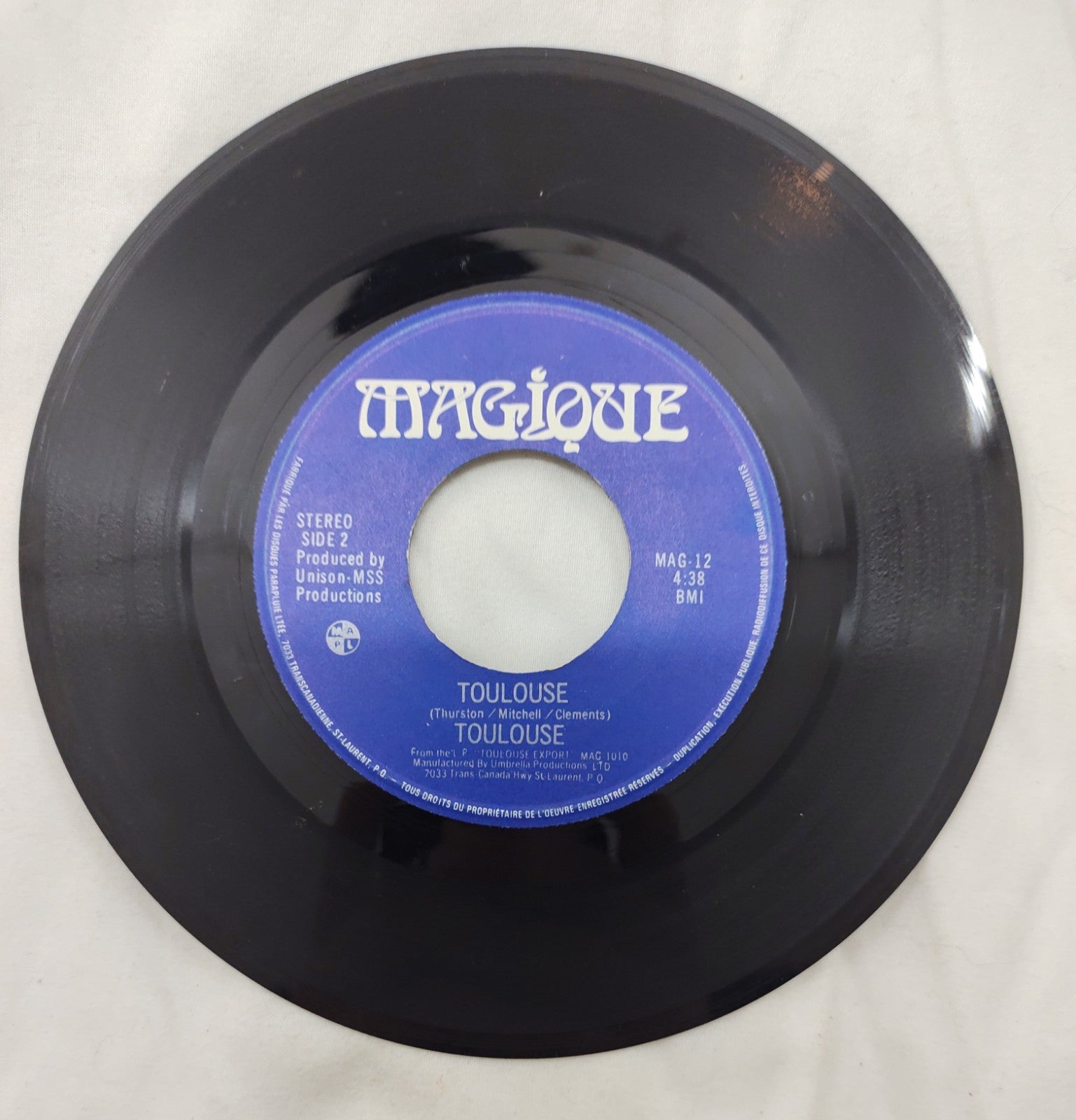 Toulouse – What Would My Mama Say 7” Magique MAG 12 Canada