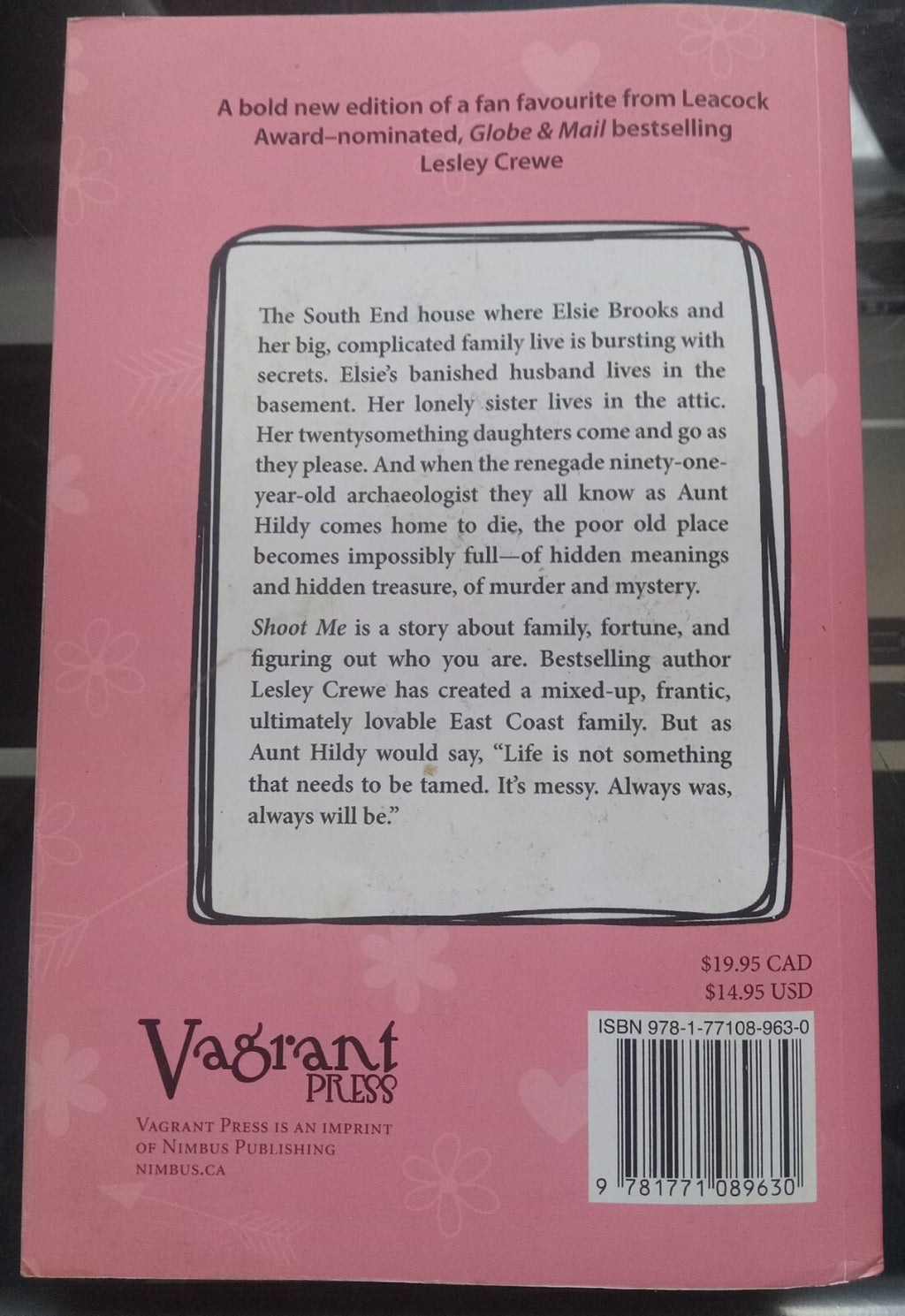 Shoot Me by Lesley Crewe – 2008 Fiction PB VG+