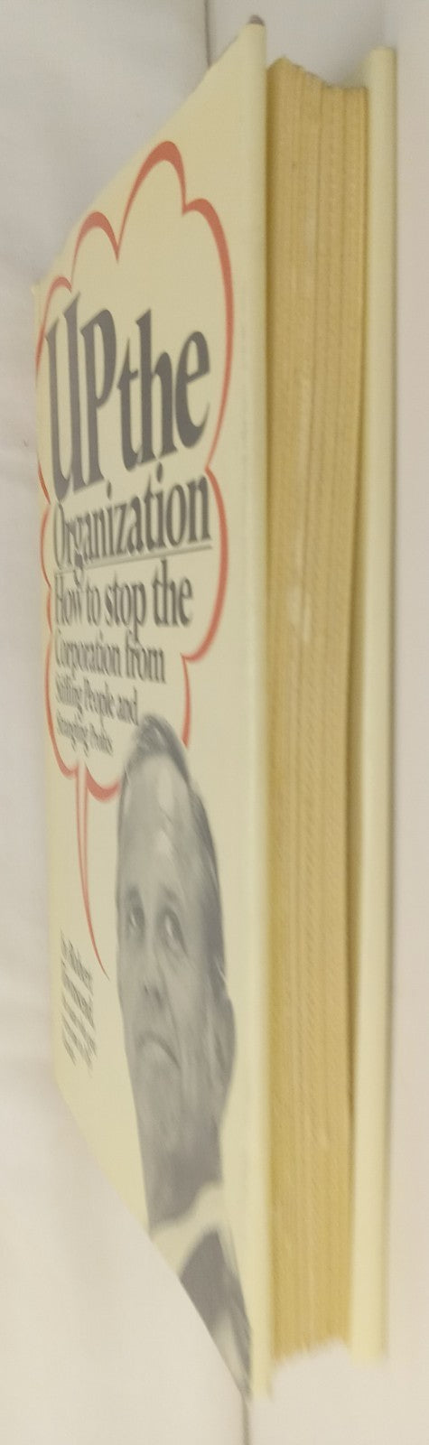 Up the Organization by Robert Townsend – VG+ Business Leadership Book