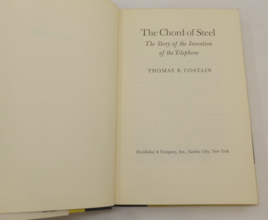 The Chord of Steel by Thomas B. Costain – VG+ Historical Novel Hardcover