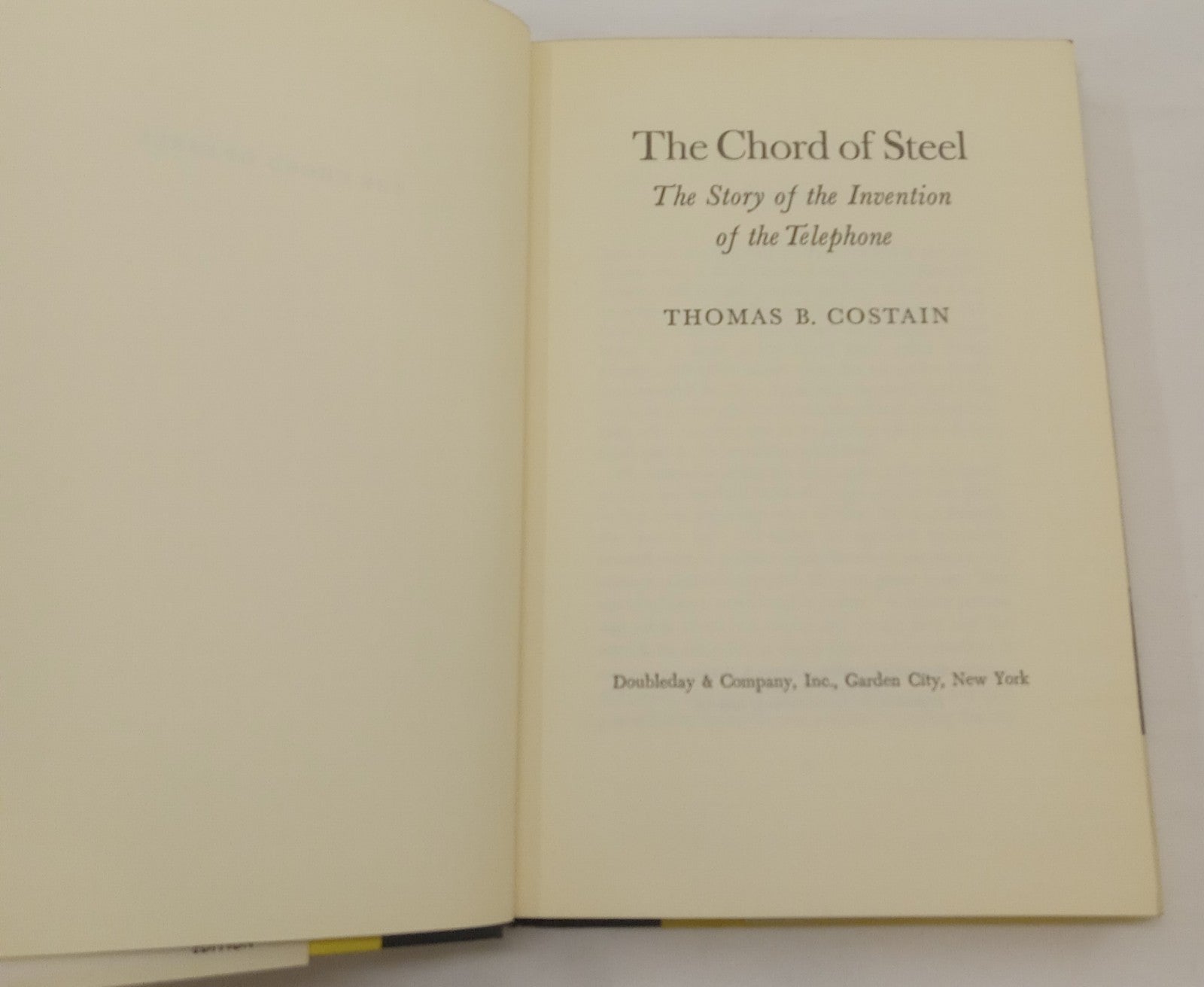 The Chord of Steel by Thomas B. Costain – VG+ Historical Novel Hardcover