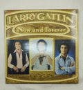 Larry Gatlin Now and Forever Original 1980 Kelo Music CSPS 1511 LP Vinyl