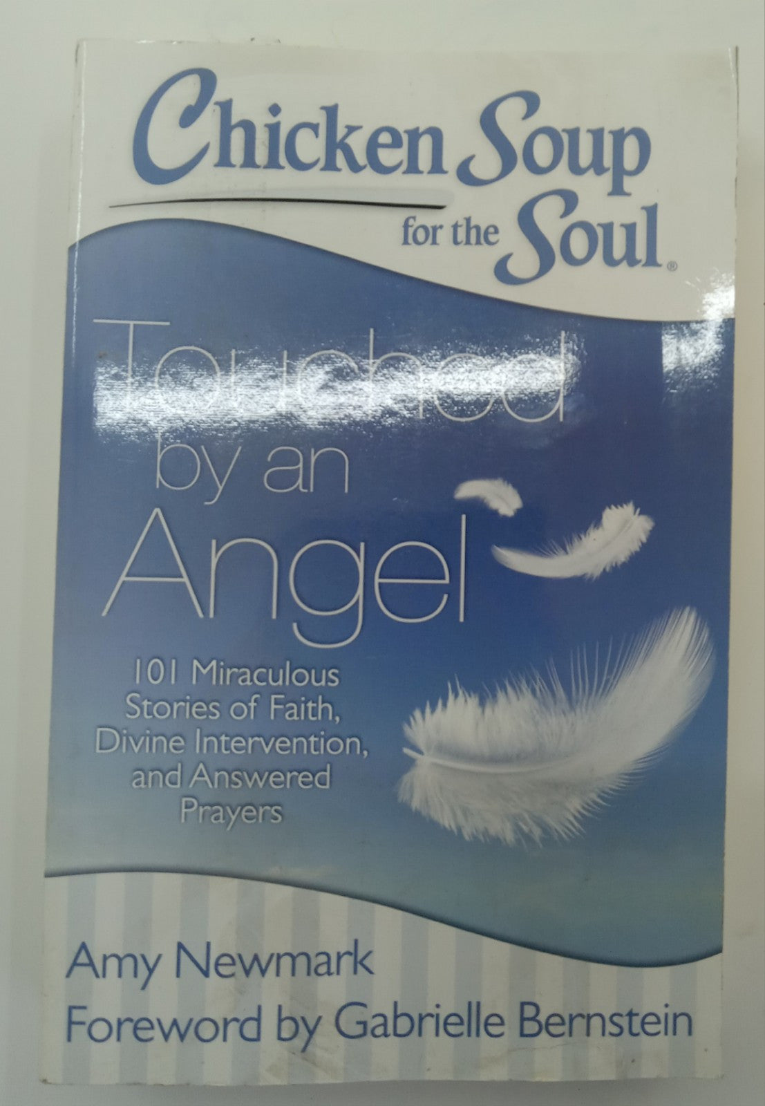 Chicken Soup Touched by an Angel – VG+ 101 True Miracle Stories Book