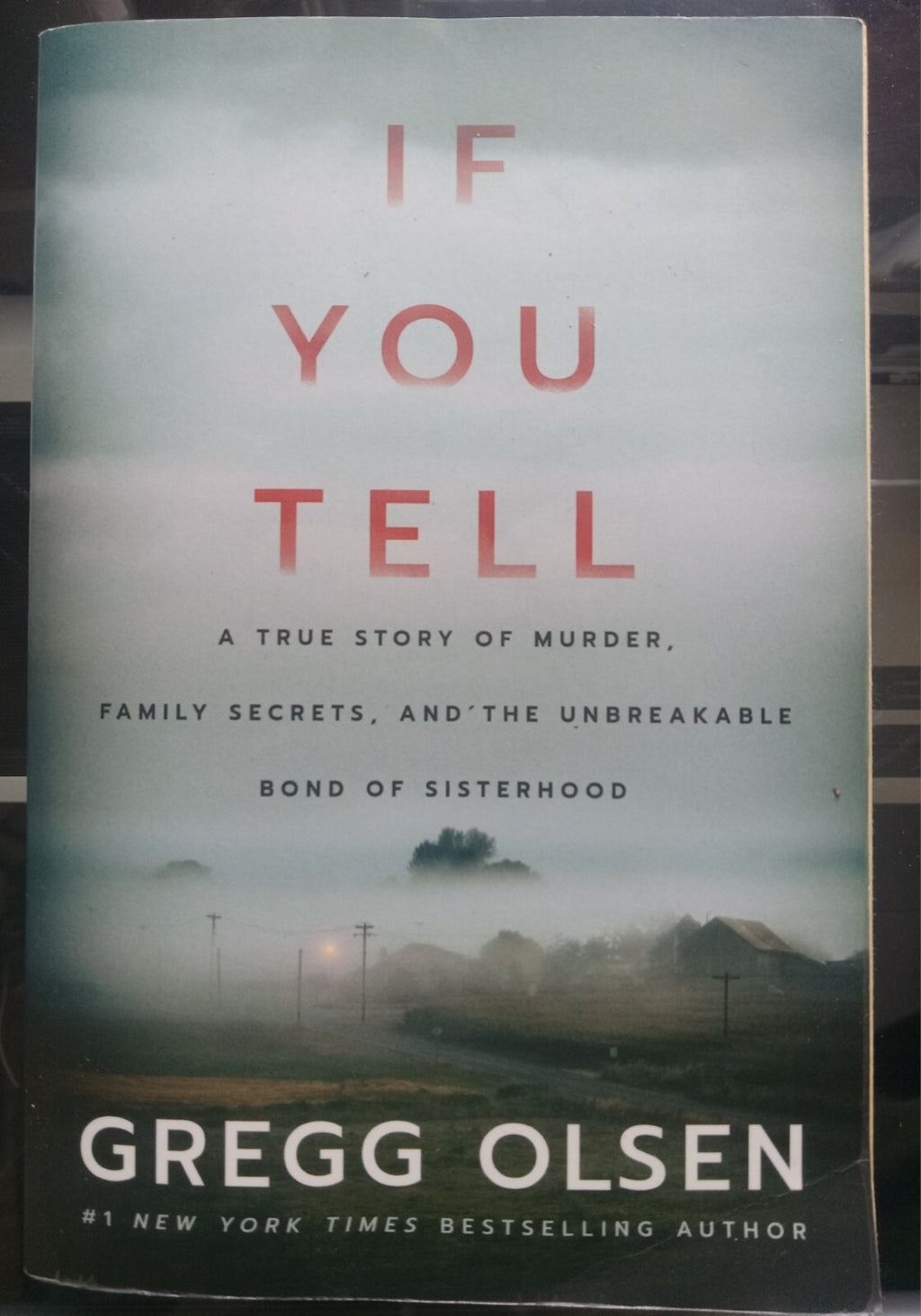 If You Tell by Gregg Olsen PB True Crime Murder Family Secrets