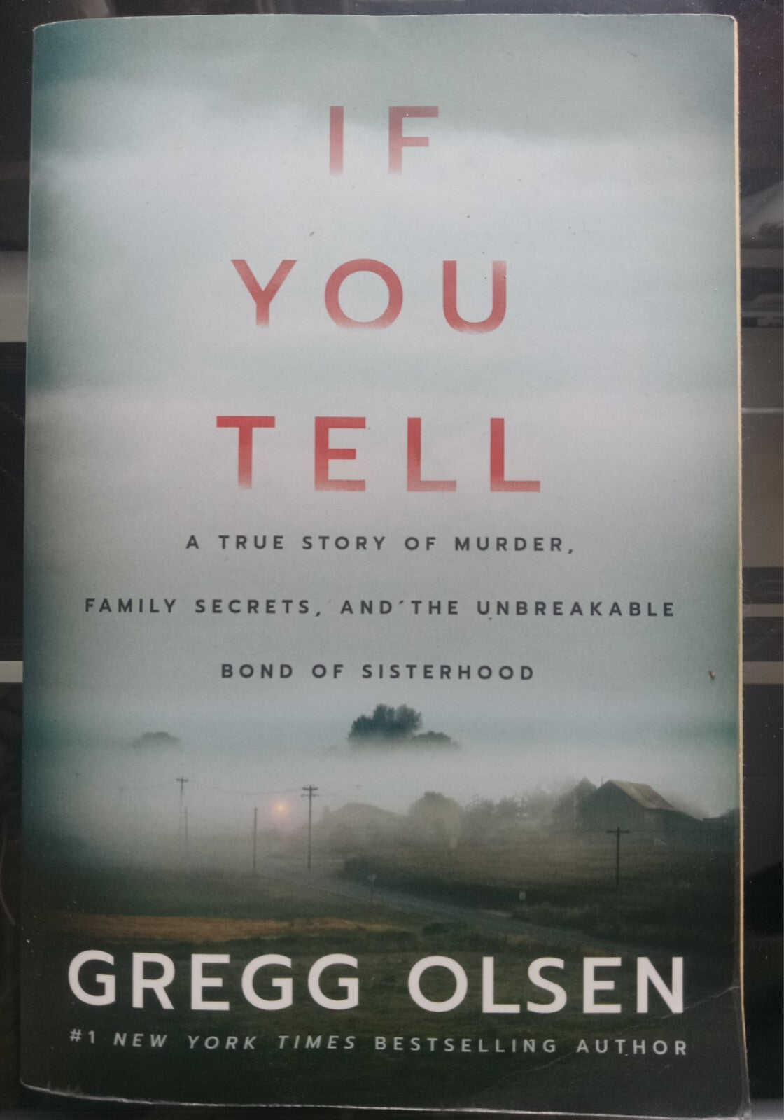 If You Tell by Gregg Olsen PB True Crime Murder Family Secrets
