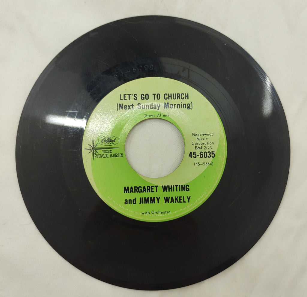 Margaret Whiting & Jimmy Wakely - Let's Go to Church / Slippin' Around 45-6035