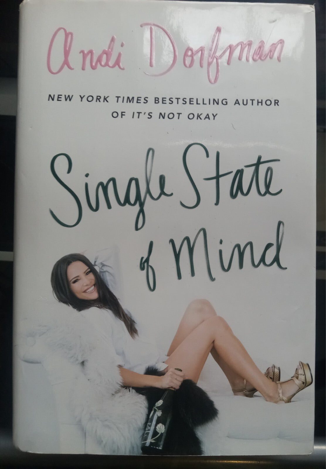 Single State of Mind by Andi Dorfman PB Dating Memoir Reality Star