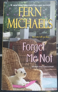 Forget Me Not by Fern Michaels PB Emotional Women’s Fiction Novel