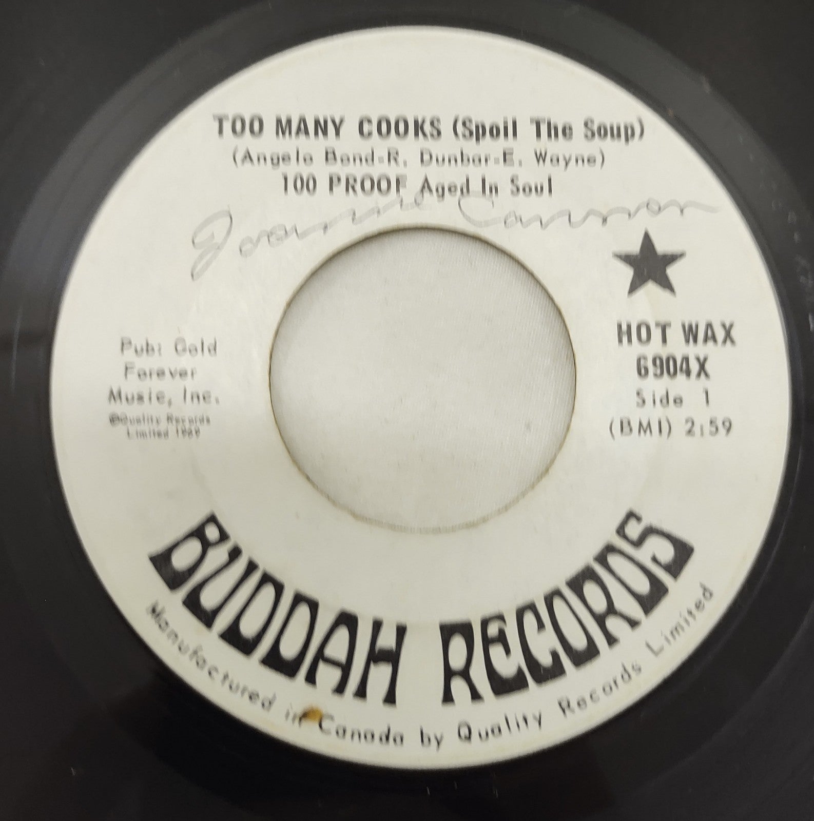 100 Proof (Aged In Soul) – Not Enough Love To Satisfy 7” Hot Wax 6904X