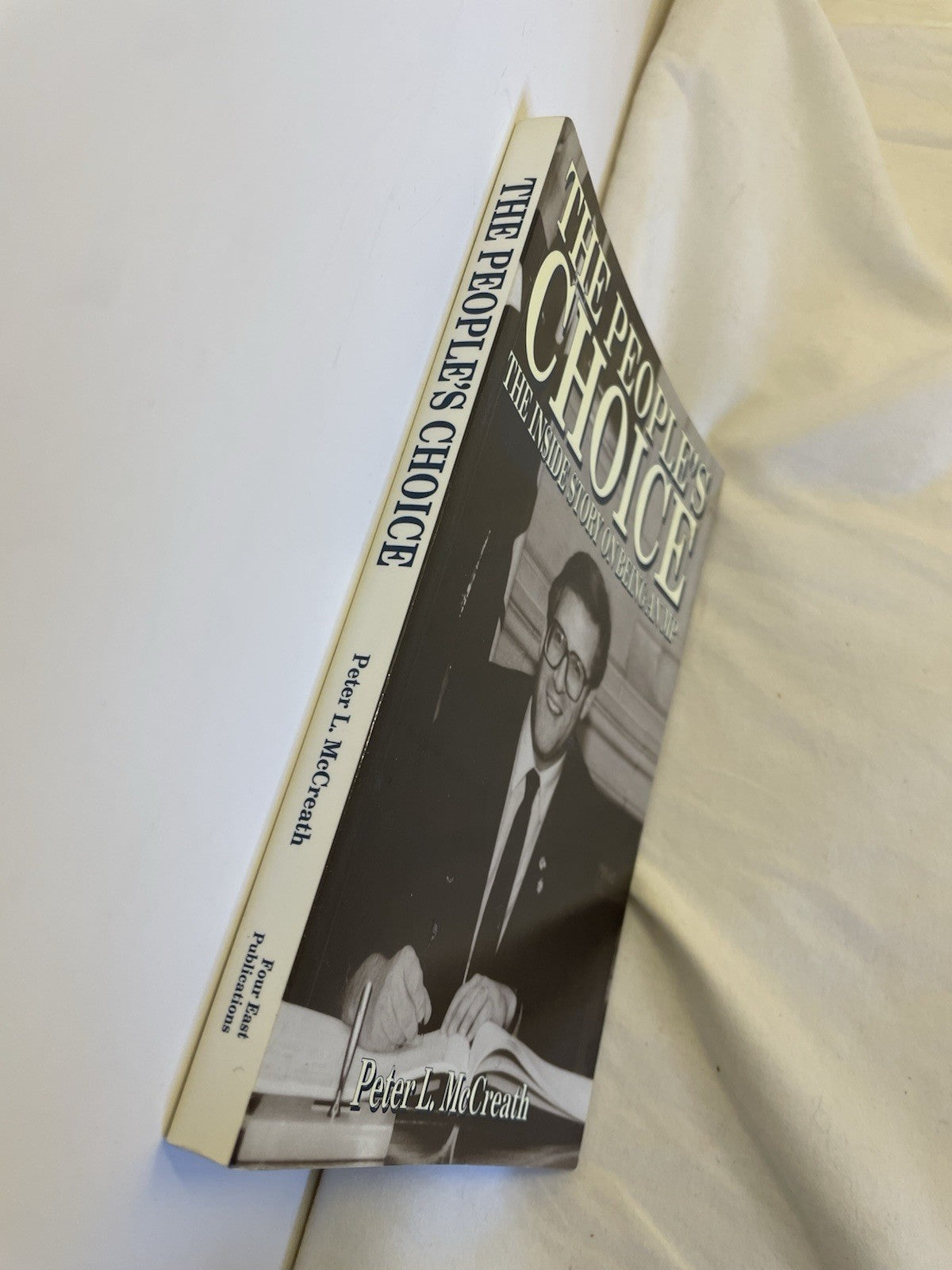 The People’s Choice Peter McCreath Memoir MP Politics Canada Hardcover 1995