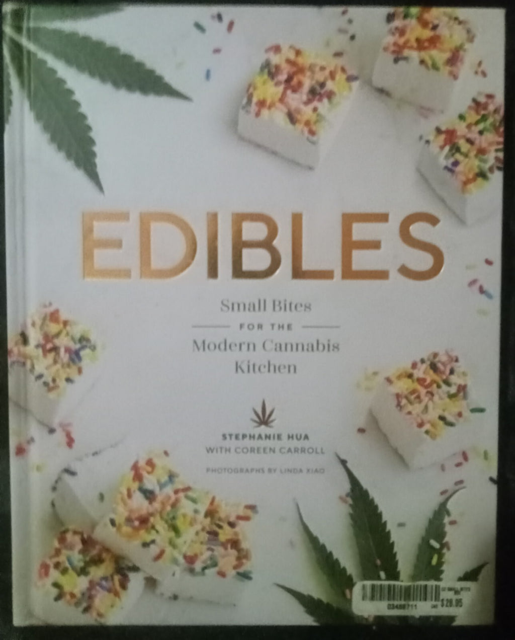Edibles: Small Bites for the Modern Cannabis Kitchen by Stephanie Hua PB