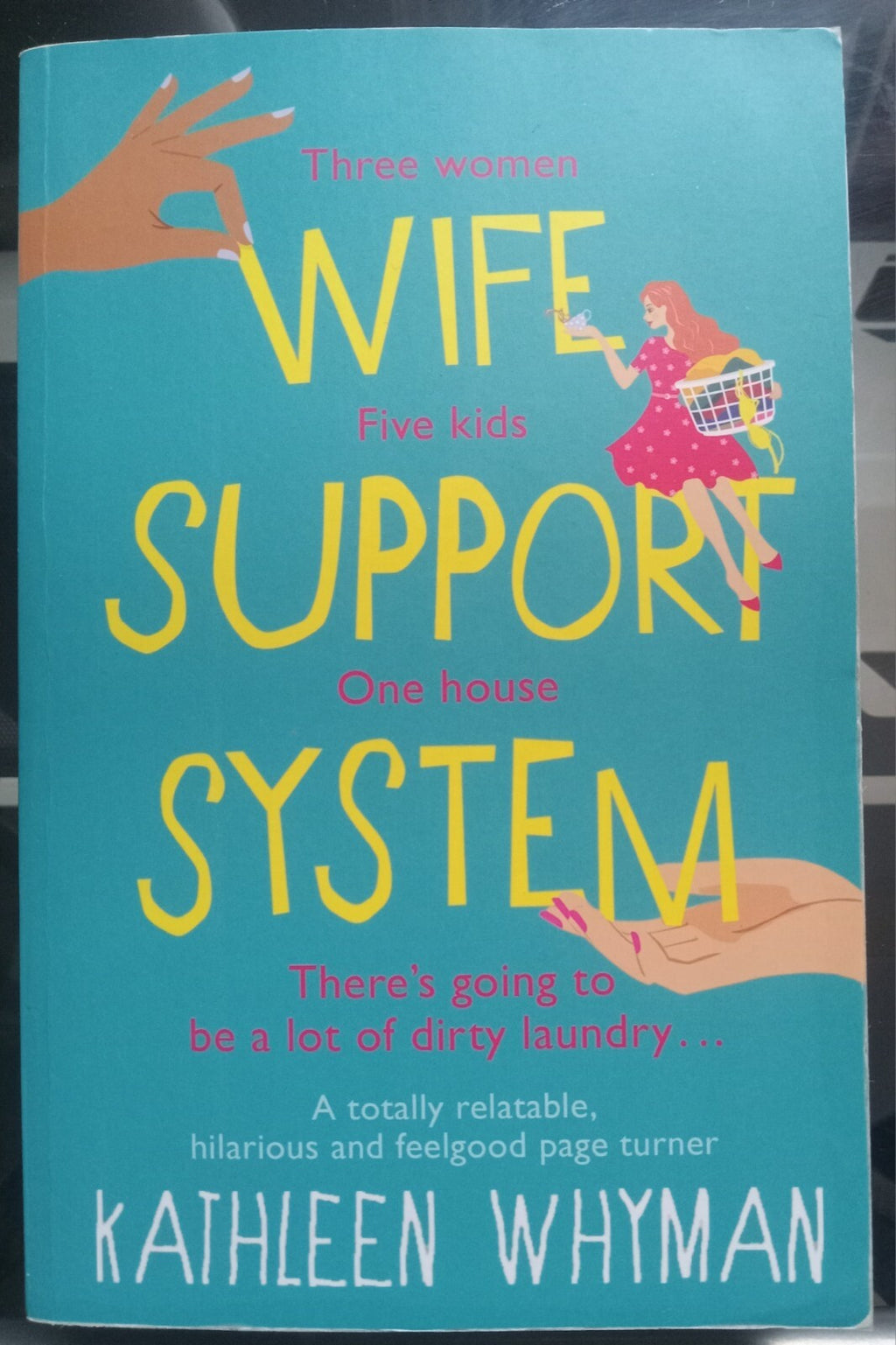 Wife Support System by Kathleen Whyman – 2021 Novel PB VG+