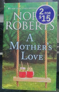 A Mother's Love by Nora Roberts PB 2-in-1 Romance Women’s Fiction