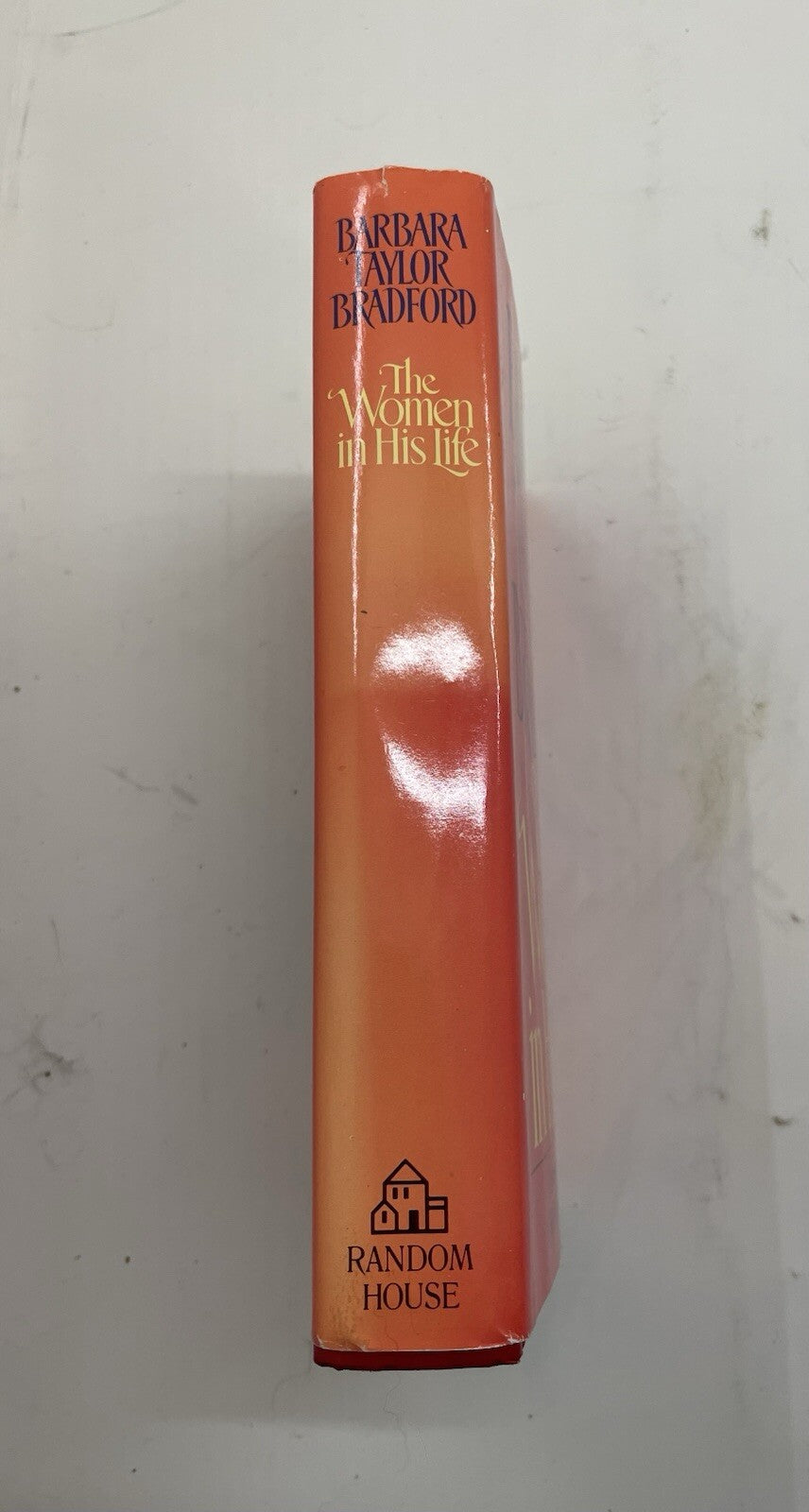 The Woman in His Life by Barbara Taylor Bradford – G+ Romance Hardcover