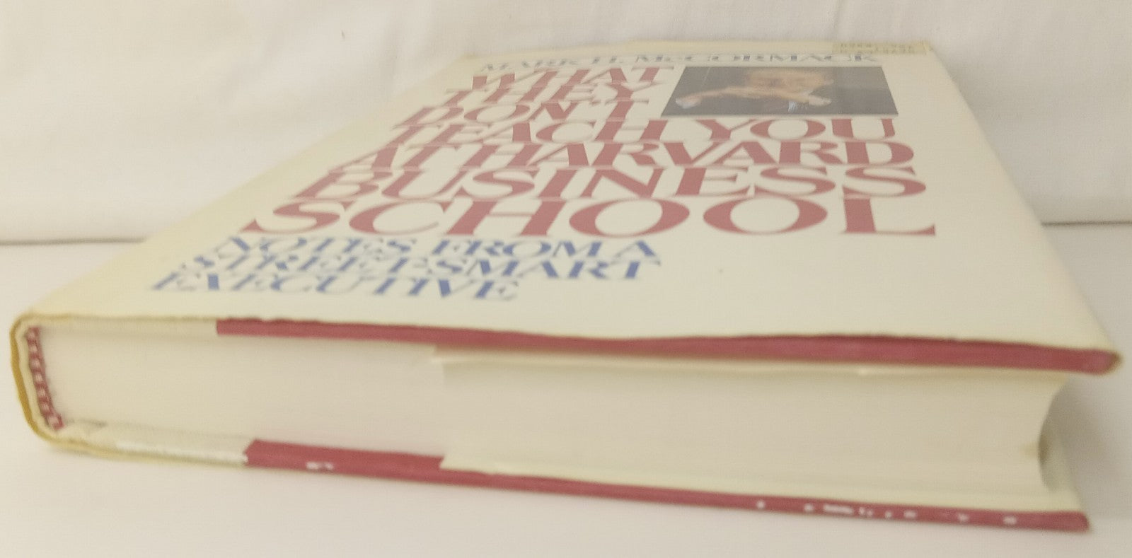 What They Don’t Teach You at Harvard – VG+ Business Strategy Hardcover