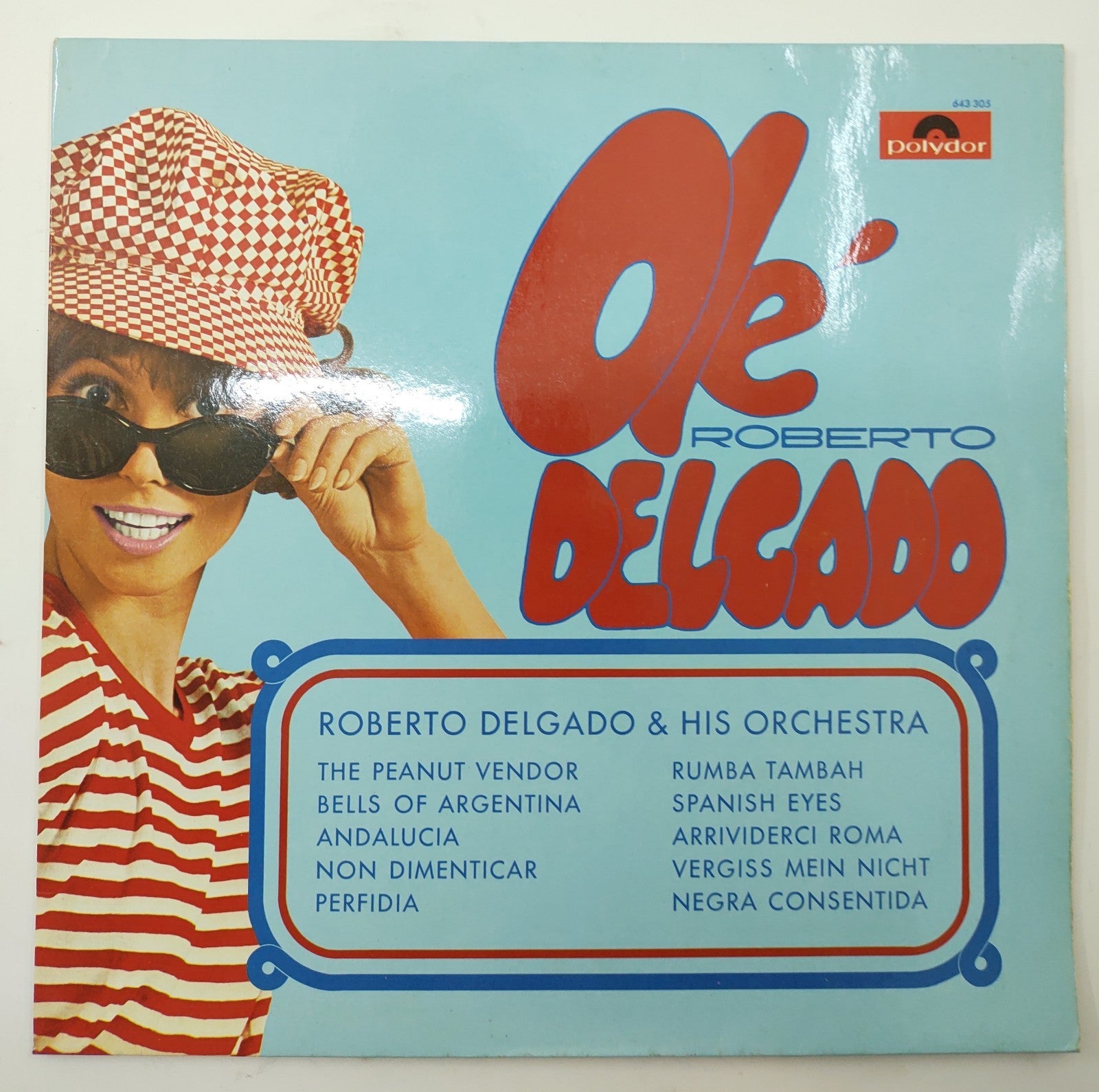 Roberto Delgado & His Orchestra - Olé Delgado | 1968 Polydor Latin LP Vinyl