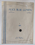 Alice Blue Gown Irene Musical 1919 Leo Feist Joseph McCarthy Vintage Sheet