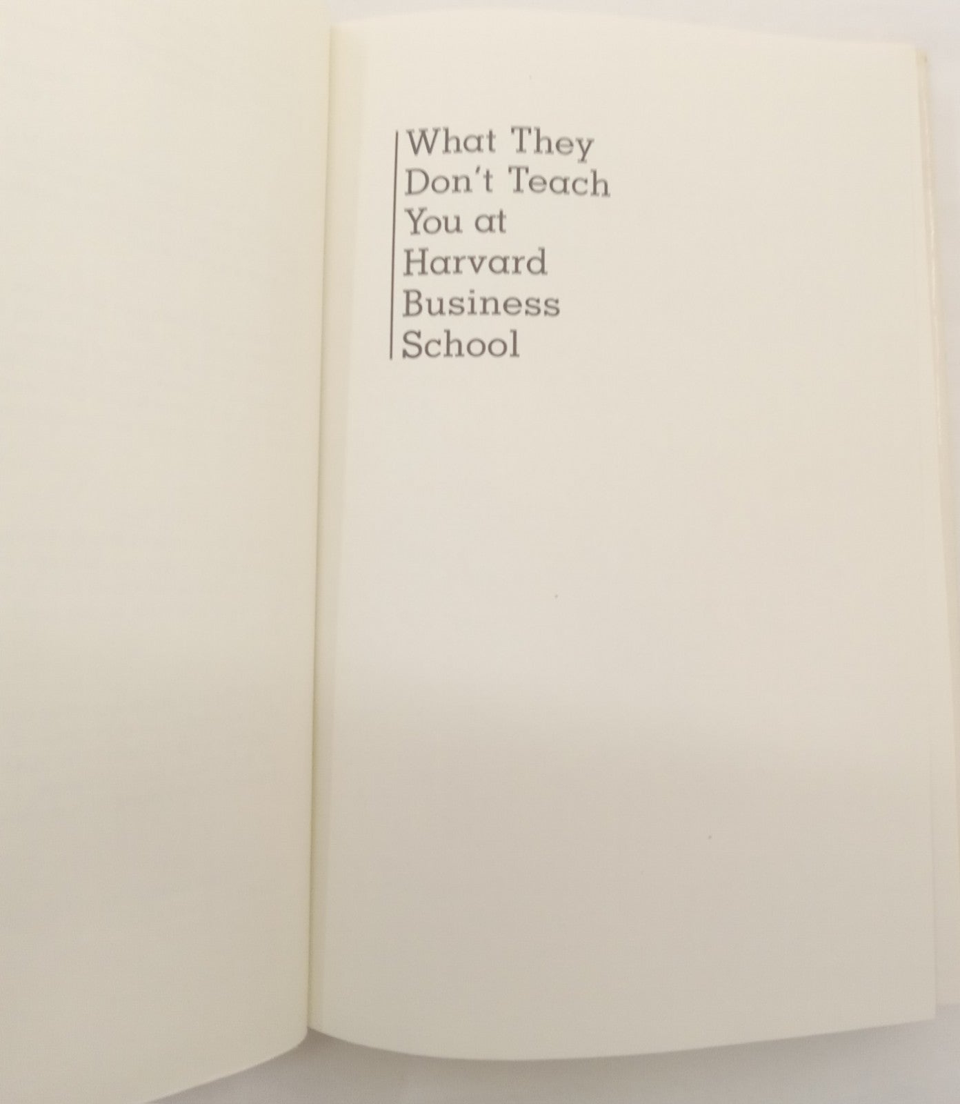 What They Don’t Teach You at Harvard – VG+ Business Strategy Hardcover