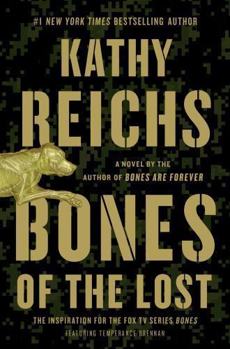 Bones of the Lost by Kathy Reichs – Temperance Brennan – Hardcover (2013)
