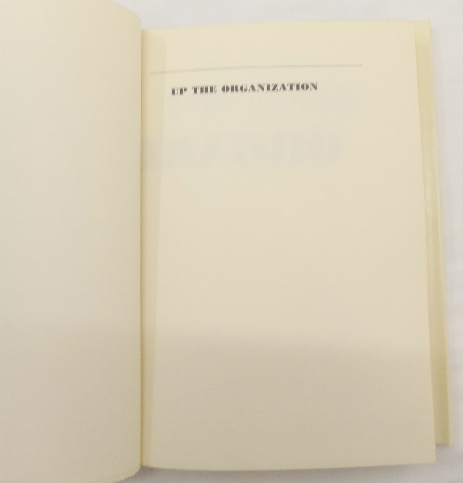 Up the Organization by Robert Townsend – VG+ Business Leadership Book