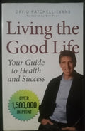 Living the Good Life by David Patchell‑Evans – 2004 PB Self‑Help Guide VG+
