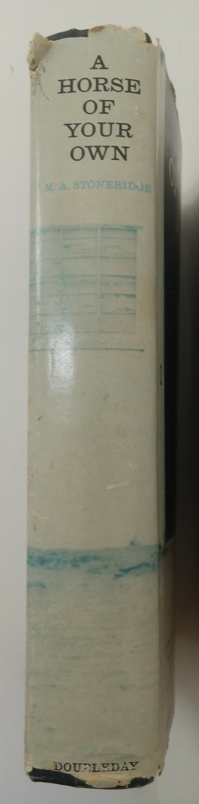 A Horse of Your Own by M. A. Stoneridge – VG+ Horse Care Riding Guide