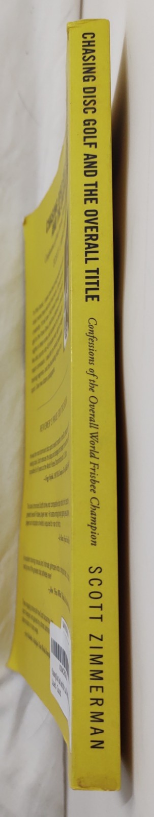 Chasing Disc Golf and the Overall Title – Scott Zimmerman Memoir ISBN 9781737250