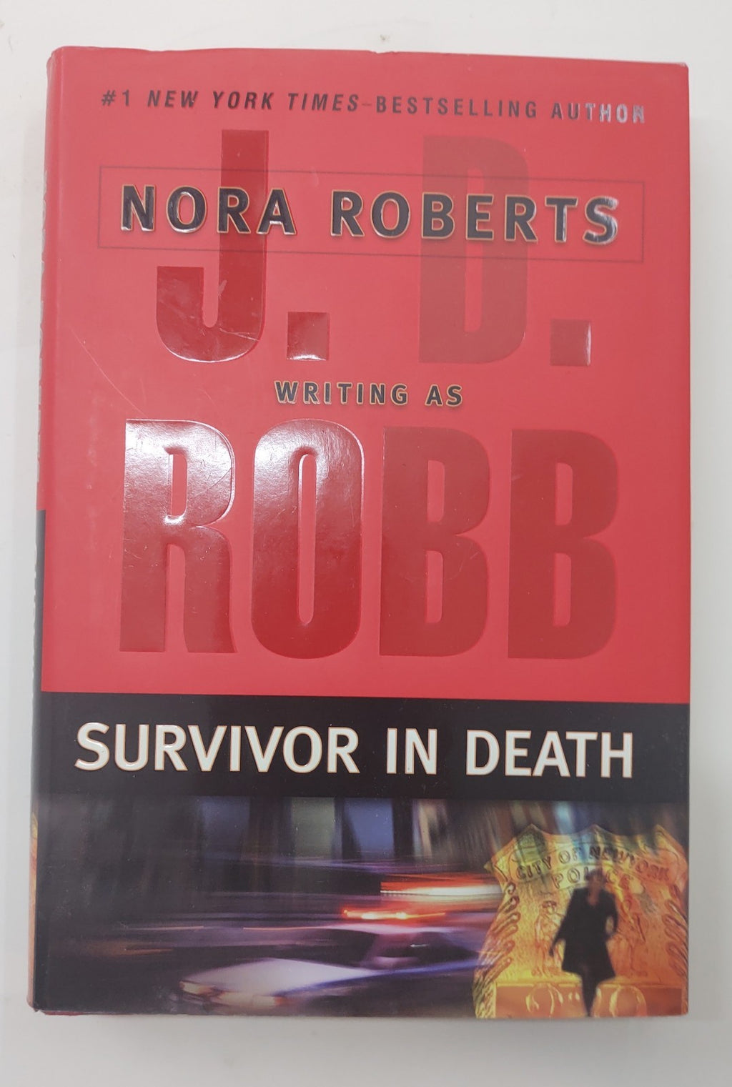J.D. Robb Survivor in Death (In Death Book 20) Hardcover Mystery Thriller Novel
