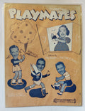 Playmates Hal Kemp The Smoothies Saxie Dowell Santly Joy Sheet Music