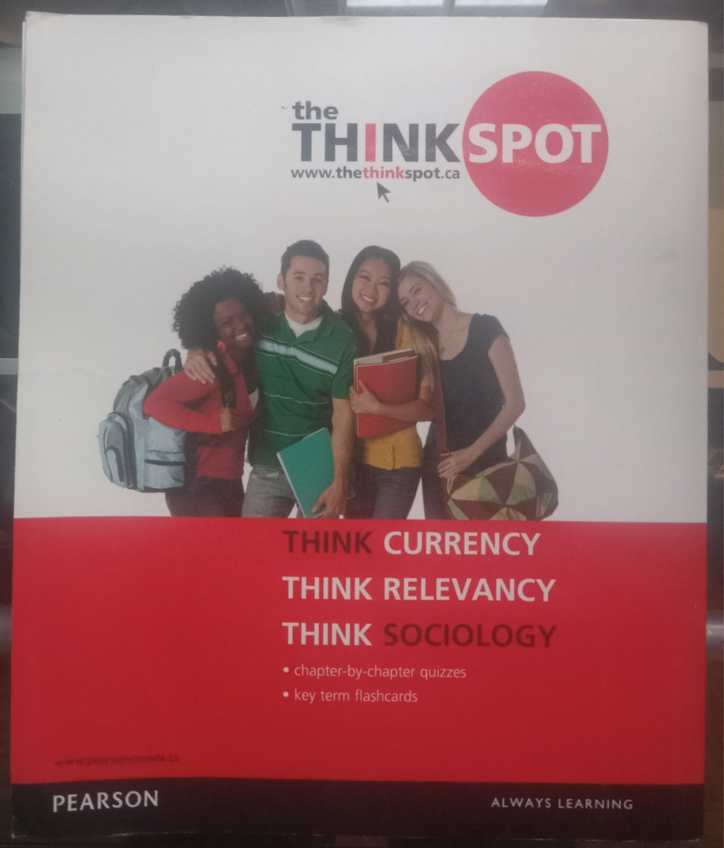 THINK Sociology by John D. Carl (2nd Canadian Ed) – Pearson – Introductory Socio
