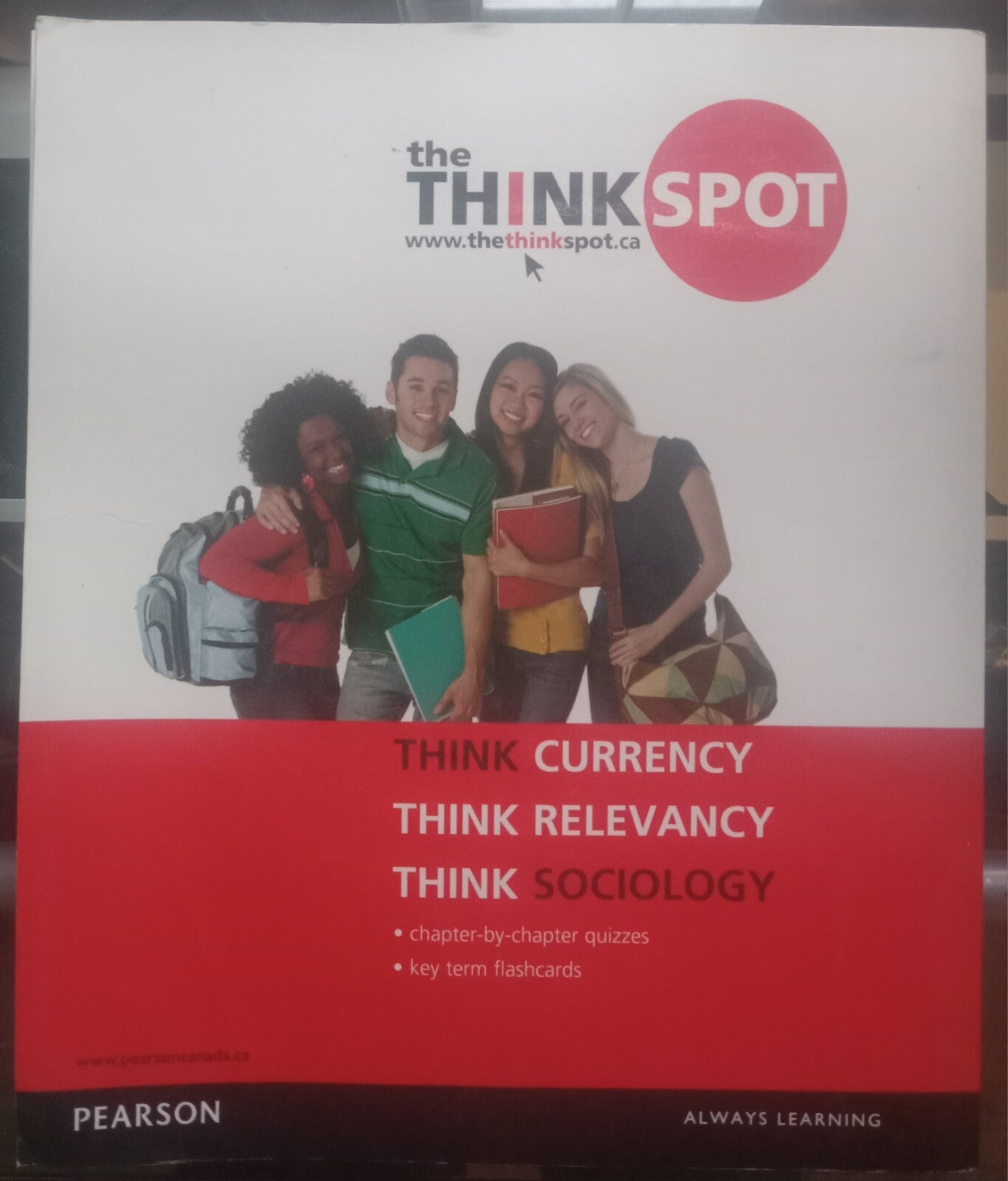 THINK Sociology by John D. Carl (2nd Canadian Ed) – Pearson – Introductory Socio
