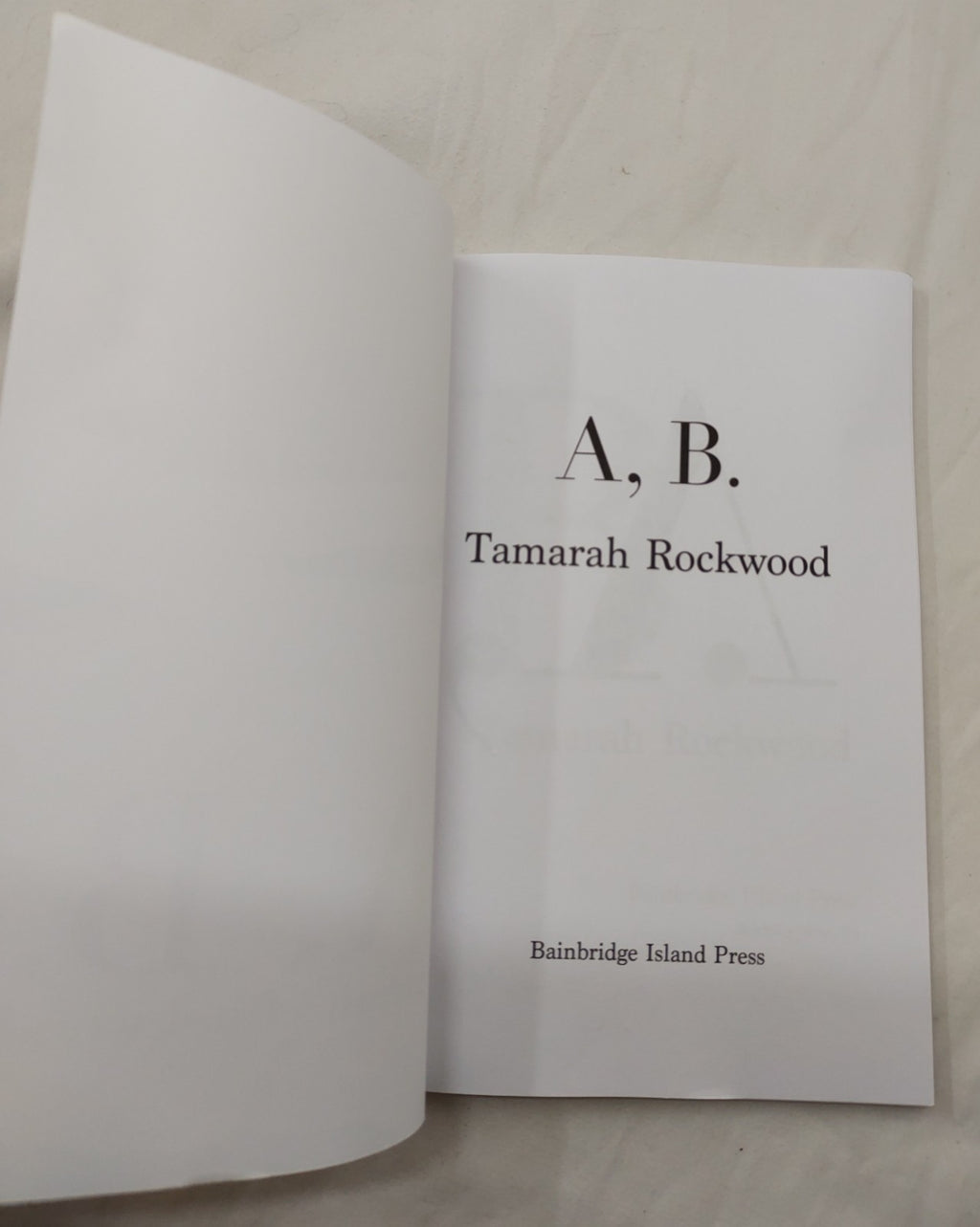 Tamarah Rockwood – Bainbridge Island Press Paperback 2023 ISBN 9781961451001