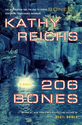 206 Bones by Kathy Reichs – Temperance Brennan – Hardcover (2009)