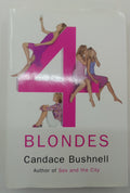 4 Blondes by Candace Bushnell – VG+ NYT Bestseller, Chic-Lit Paperback