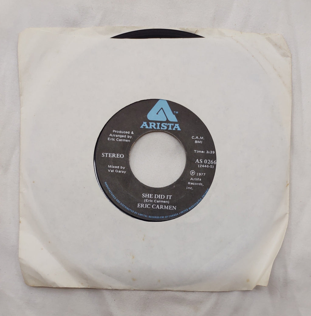 Eric Carmen – She Did It 7” Arista AS 0266 Canada 1977