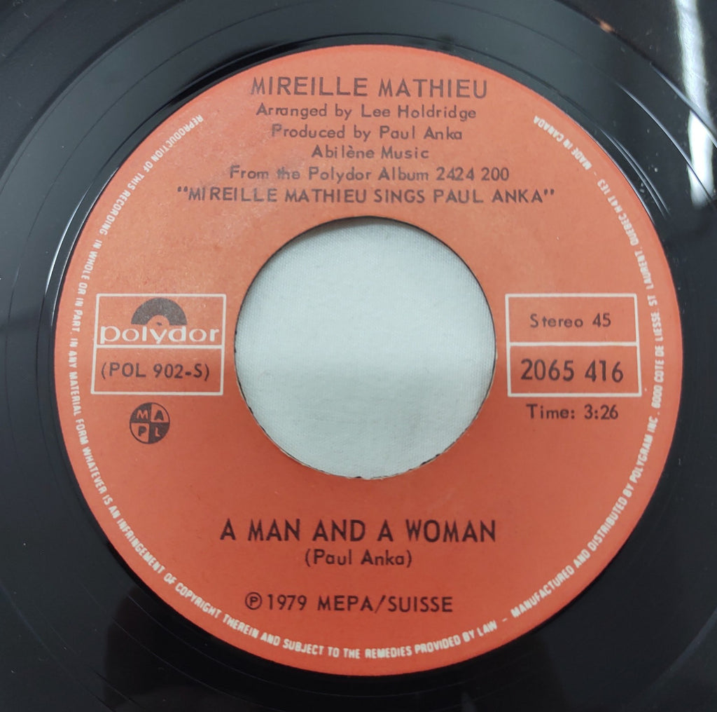 Mireille Mathieu – A Man and a Woman 7” Polydor 2065 416 Stereo 1979